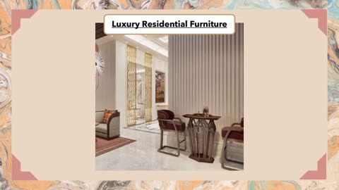 Luxury Residential Furniture