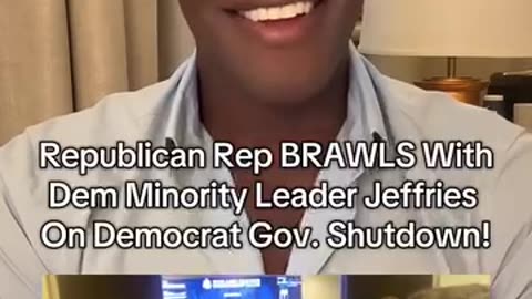 Republican Rep BRAWLS With Dem Minority Leader Jeffries On Democrat Gov. Shutdown!