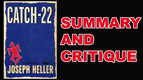 Catch-22 by Joseph Heller | Summary and Critique