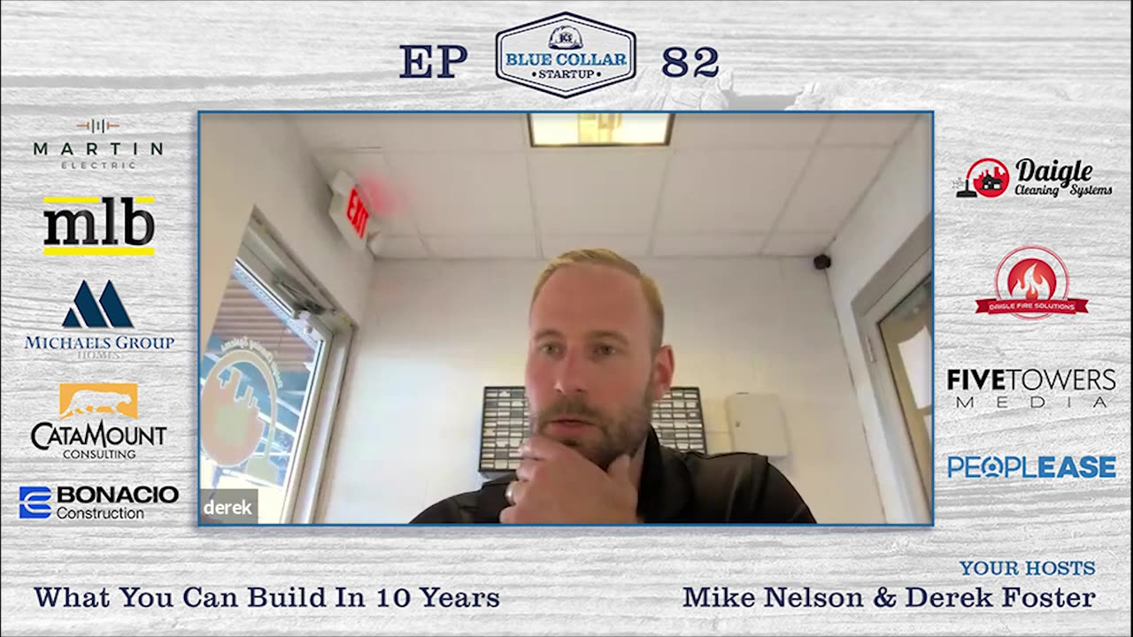 Blue Collar StartUp EP82: What You Can Build In 10 Years