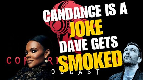 EPISODE #74 DAVE SMITH AND CANDANCE OWENS DROP HUGE L'S