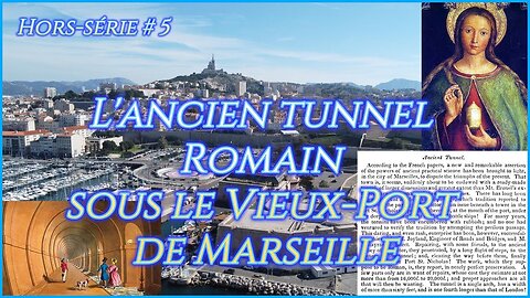 L'antico tunnel romano sotto il vecchio porto di Marsiglia Numero speciale n. 5