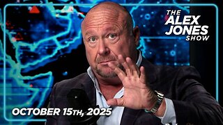 THE ALEX JONES SHOW - 10/15/2025: Top Legal Analysts Warn SCOTUS Ruling Establishes Judicial Dictatorship Over America! PLUS, Democrat Leaders Openly Launch Civil War Plan To Drive Trump From Power As Blue States Begin Succession, LA County Declares Emerg