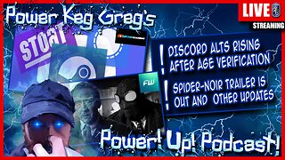 ! Discord Alternatives Rising ! Spider-Noir Trailer is Out! | Power!Up!Podcast! | 2/12/2026
