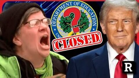 Trump Ready to Close Department of Education, Liberals in panic mode