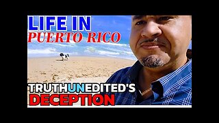 Nephtali1981 - TruthUnedited's Deception & Life In Puerto Rico!