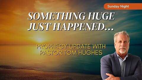 Something Huge Just Happened: It’s Worse Than We Thought | Prophecy Update