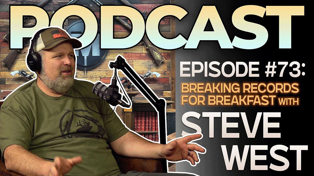 Breaking Records for Breakfast with Steve West - Episode 73 - Muzzle-Loaders Podcast