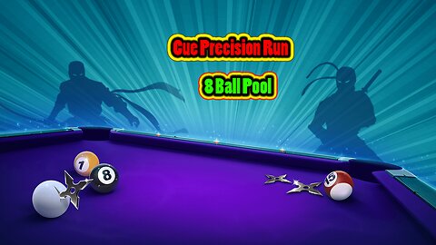 🎱 Cue Precision Run – Natural Table Play 8 Ball Pool
