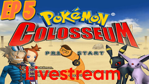 Restoring shadow Pokémon - Pokemon Colosseum - Episode 5