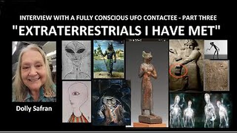 Interview with a Fully Conscious UFO Contactee Part Three: Extraterrestrials I Have Met