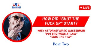 How Did "Shut The F*ck Up" Begin.