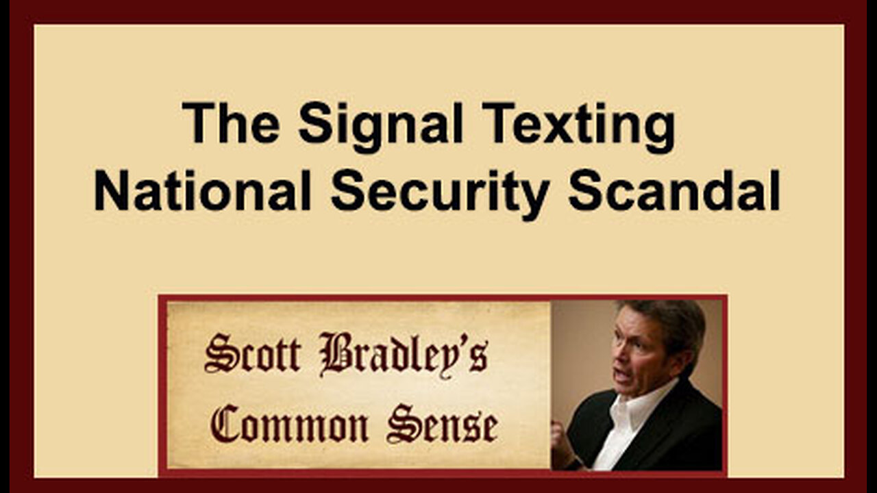 The Signal Texting National Security Scandal