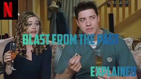 Blast from the Past (1999) 🎬 | Romantic Comedy Movie Explained | Fun Plot Breakdown & Analysis 🤩