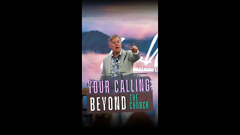Your Calling Beyond the Church