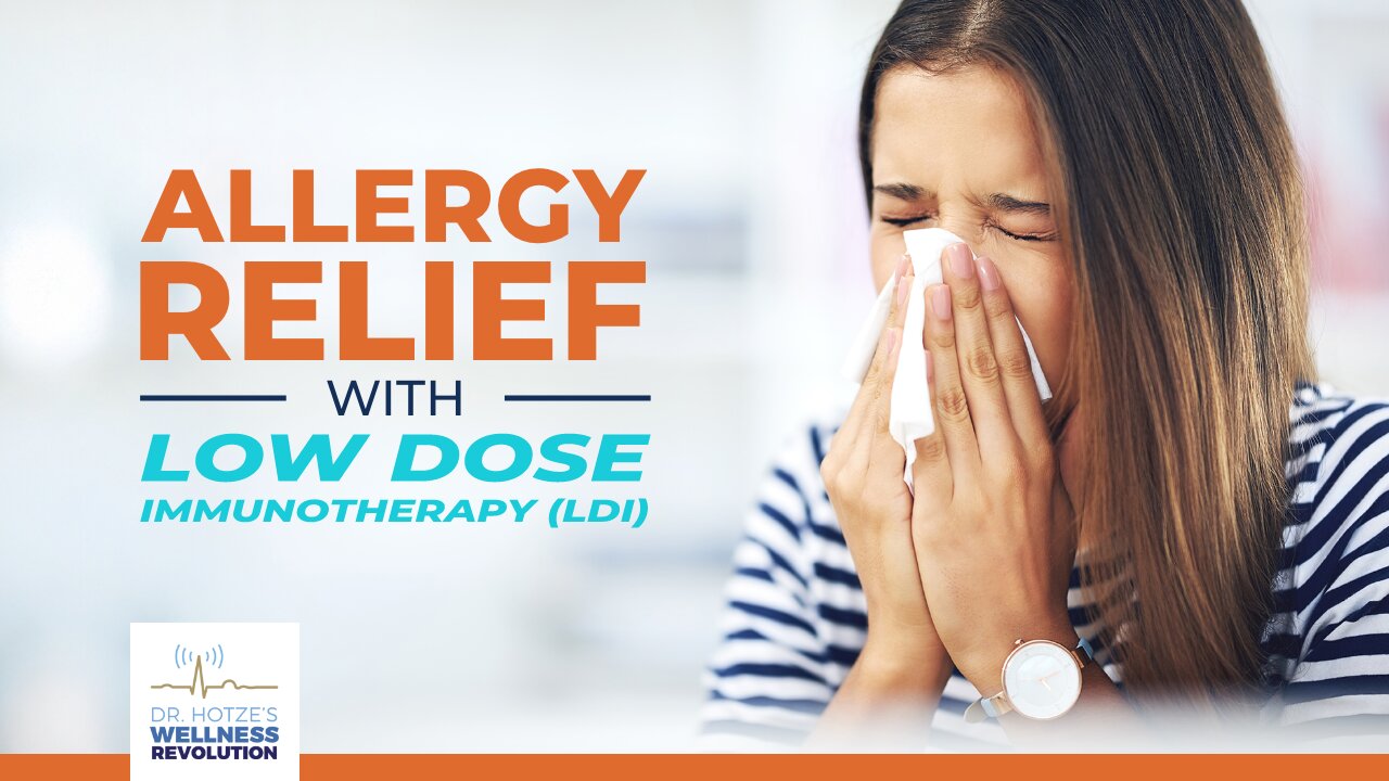 Allergy Relief with Low Dose Immunotherapy (LDI)