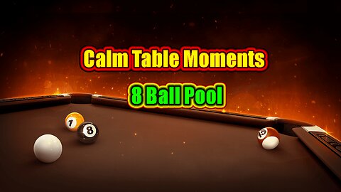 ✨ Under Control – Calm Table Moments 8 Ball Pool