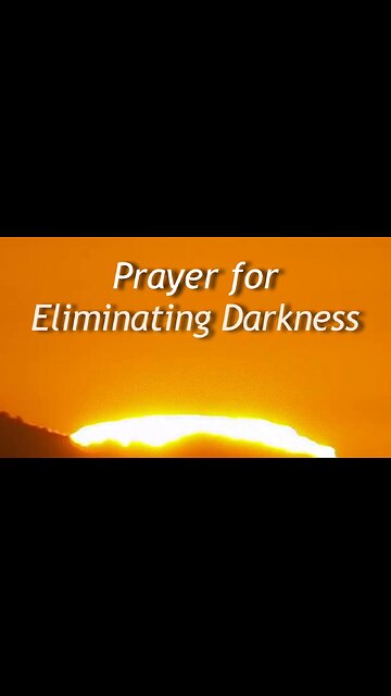 Prayer for Eliminating Darkness (58)