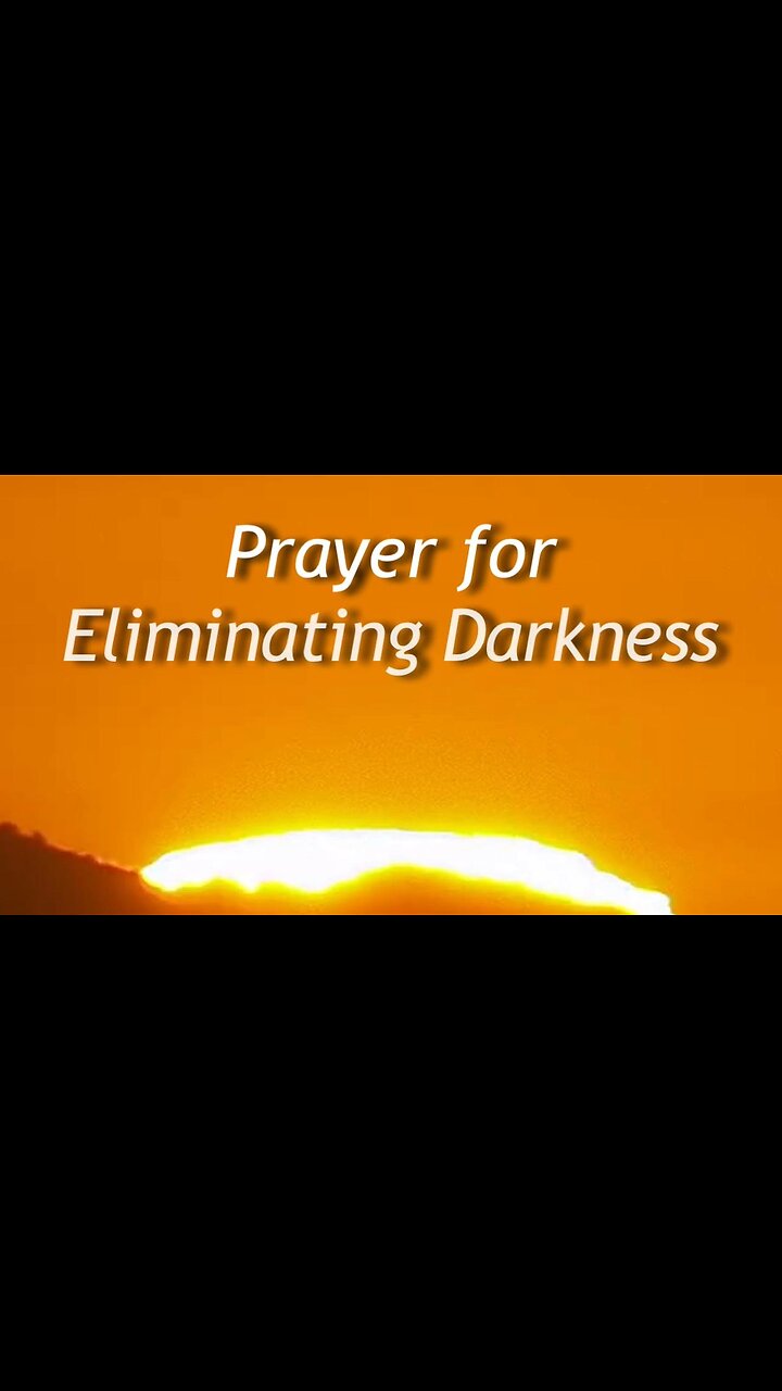 Prayer for Eliminating Darkness (58)