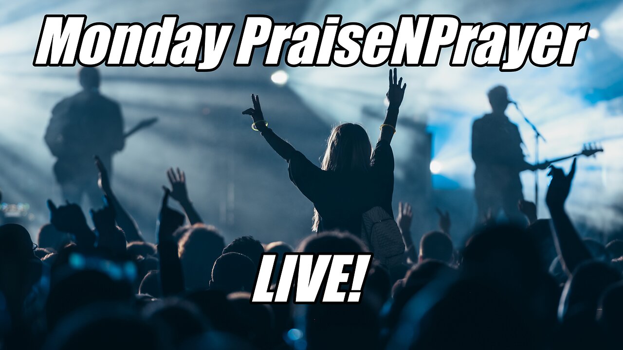 Monday PraiseNPrayer LIVE! B2T Ministries. Jan 12, 2026
