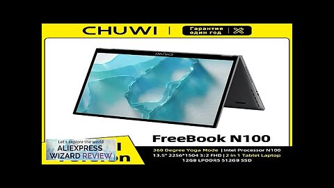 CHUWI FreeBook Tablet Laptop 2 in 1 Intel i3 1215U / N100 Review