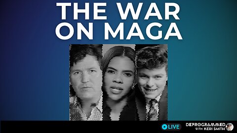 The War on MAGA