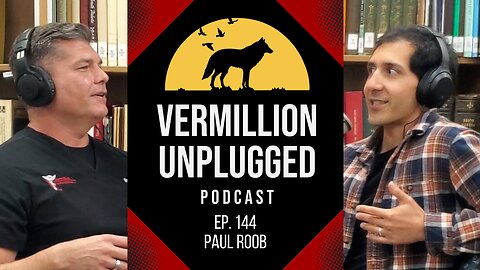Vermillion Unplugged Ep. 134: Paul Roob | Chiropractic & Surrendering Life To Christ