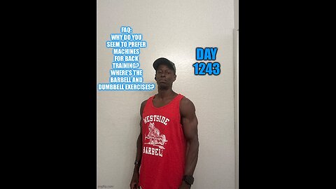 FAQ: Why do you seem to prefer machines for back training? (Day 1243)