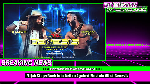 Elijah Steps Back Into Action Against Mustafa Ali at Genesis