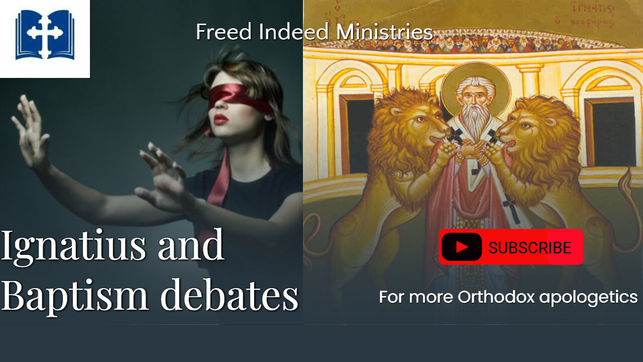 Response to APTV: Ignatius and Baptism