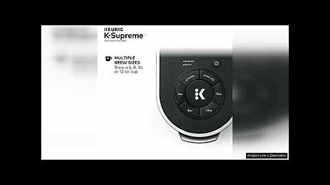 Keurig® K-Supreme Single Serve K-Cup Pod Coffee Maker, MultiStream Technology, Black Review