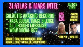🌌 "31 ATLAS & MARS INTEL" 🌌Pink Bella Aloha x Typical Skeptic Podcast #2238 🚨