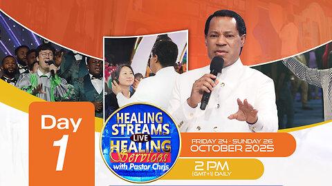 DAY 1: HEALING STREAMS LIVE HEALING SERVICES WITH PASTOR CHRIS - OCTOBER EDITION