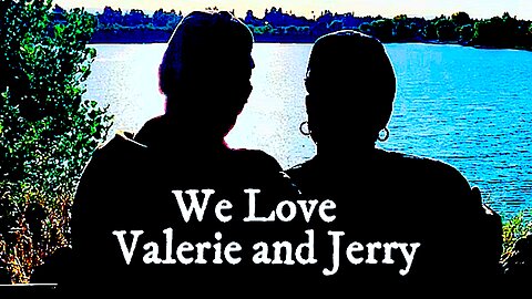 Valerie And Jerry Hill || We Love You !!
