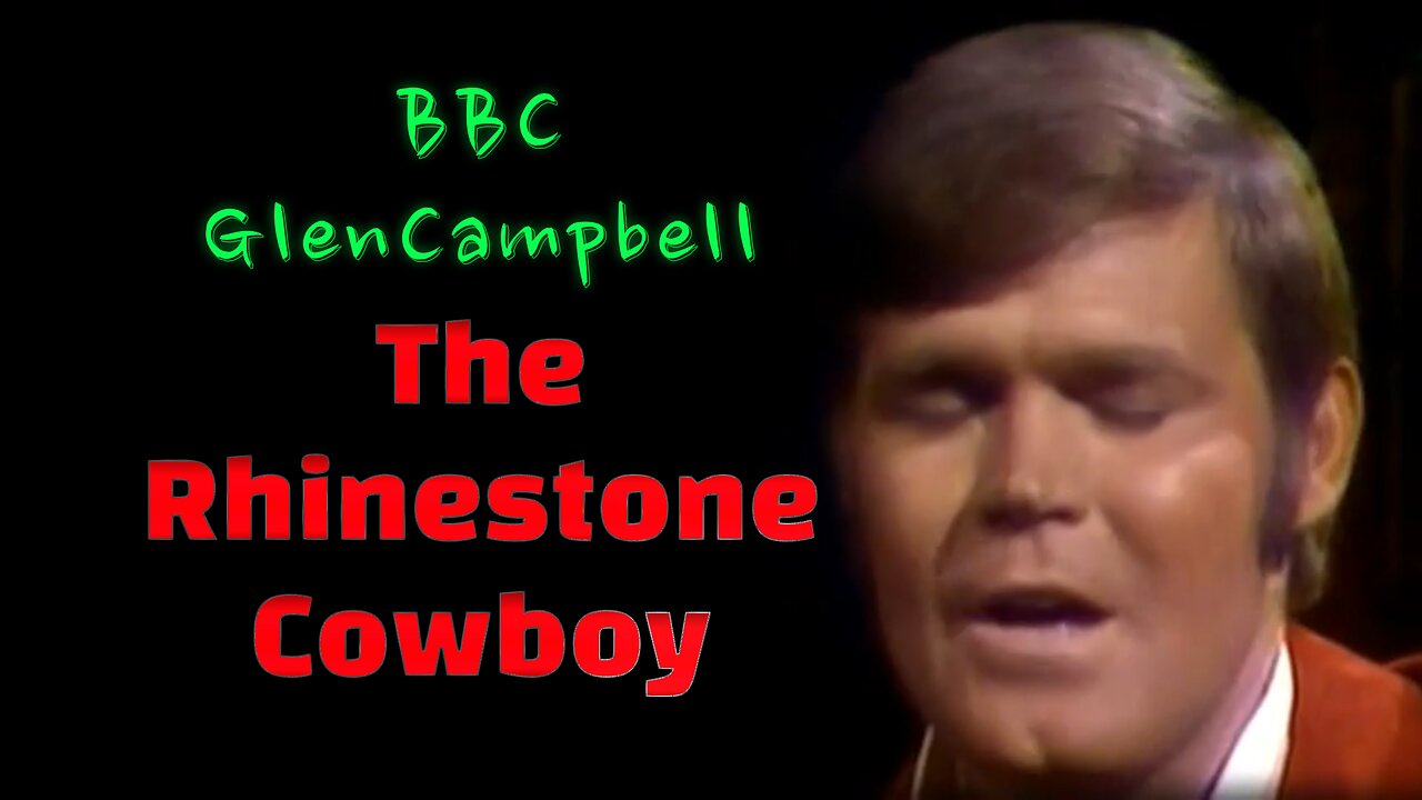 Highlights ~ Rhinestone Cowboy Live on BBC Glen Campbell’s Timeless Magic