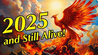 2025 and Still Alive!