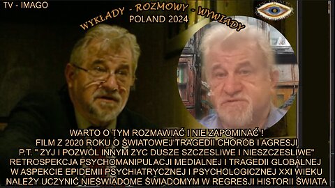 ŻYJ I POZWÓL INNYM ZYC DUSZE SZCZĘSLIWE I NIESZCZESLIWE. FILM O ŚWIATOWEJ TRAGEDII CHORÓB I AGRESJI.