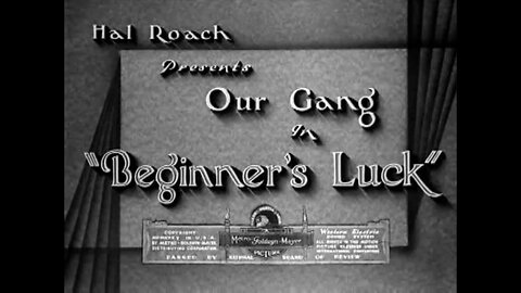 The Little Rascals - "Beginners Luck"