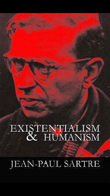 Existentialism is a Humanism by Jean-Paul Sartre | Summary and Critique
