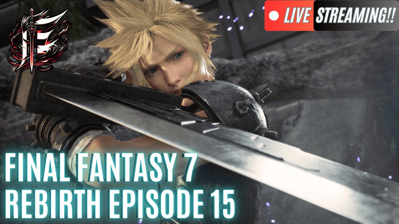🟢 Eternal Spartan Plays FF7 Rebirth Episode 15 | USMC Veteran