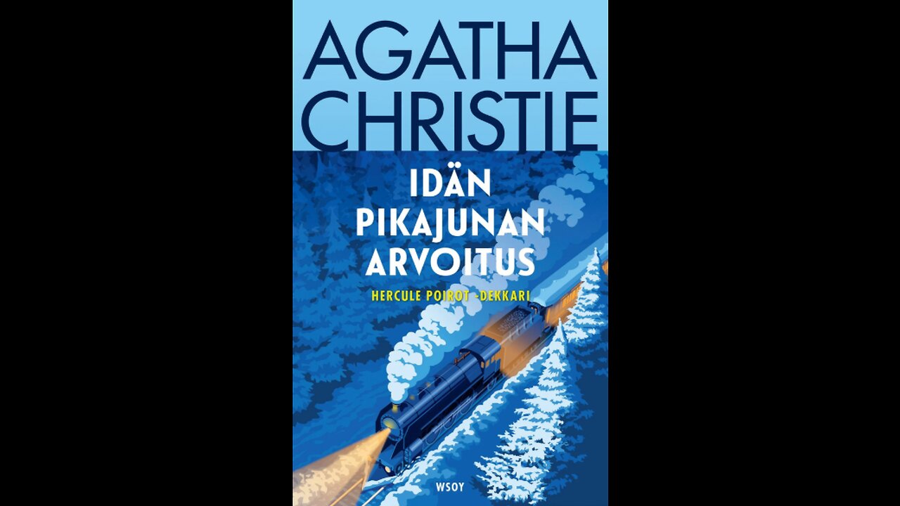 7. Idän Pikajunan Arvoitus.