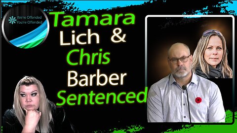 Freedom Convoy Sentencing Update W/ Kym | We're Offended You're Offended Podcast