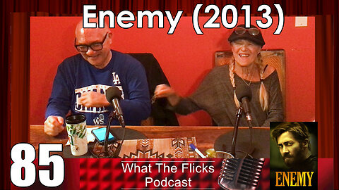 WTF 85 “Enemy” (2013)
