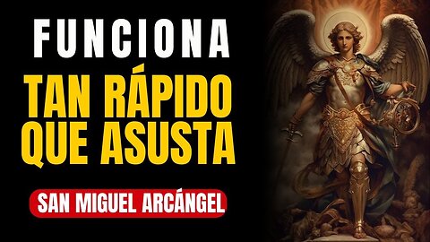 ALEJA EL MAL Y ATRAE LA PROSPERIDAD | ORACIÓN SAN MIGUEL ARCÁNGEL