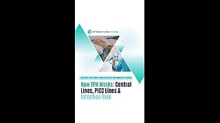 How TPN Works: Central Lines, PICC Lines & Infection Risk