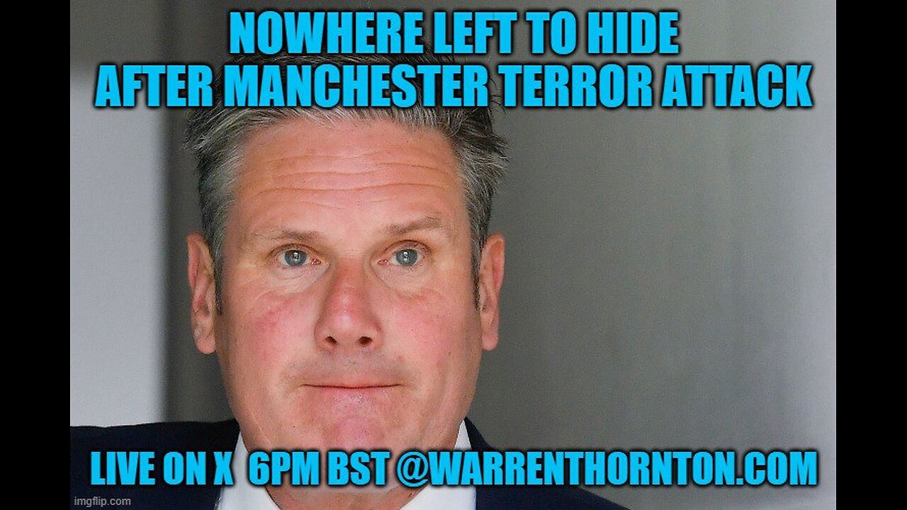 NO WHERE LEFT TO HIDE AFTER MANCHESTER TERROR ATTACK WITH WARREN THORNTON & LEMBIT OPIK