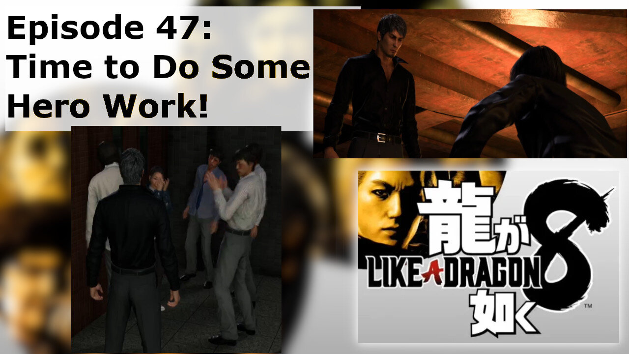 Episode 47: Time to Do Some Hero Work!