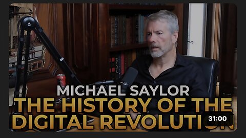 Michael Saylor - The History of the Digital Revolution
