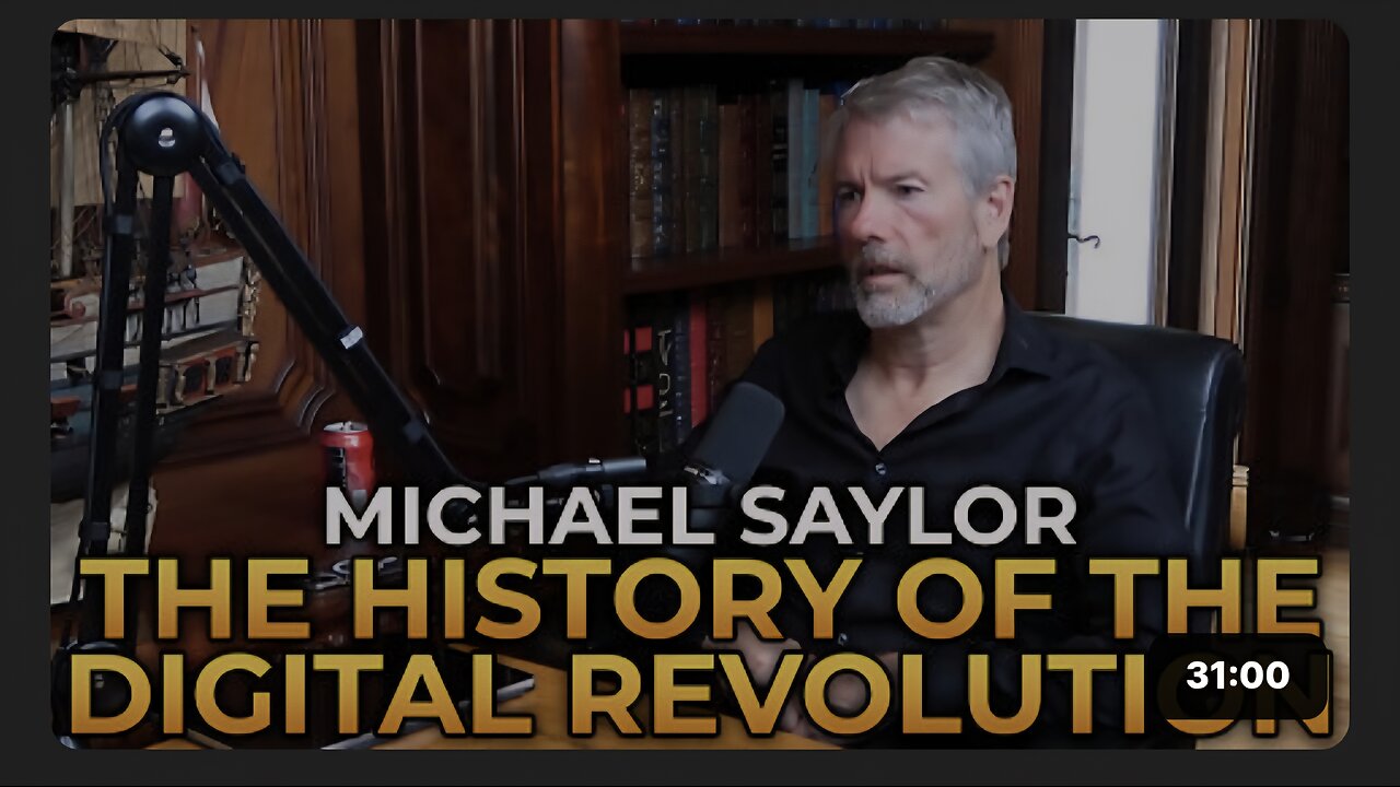 Michael Saylor - The History of the Digital Revolution