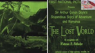 The Lost World (1925) Silent Sci-Fi Classic with Groundbreaking Dinosaur Effects